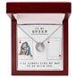 To My Queen - Valentine's Gift - Lucky In Love